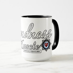 Güte ist ein Muskel Tasse