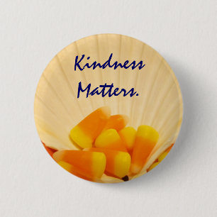 Güte ist Knöpfe Inspriational Süßigkeits-Mais von Button