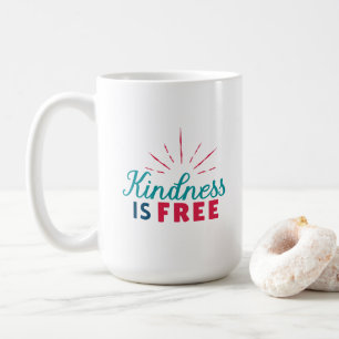 Güte ist kostenlos Tasse