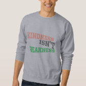 Güte ist Power Sweatshirt (Vorderseite)