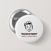 Gute Jungen erhalten Geschenke Button (Vorne & Hinten)