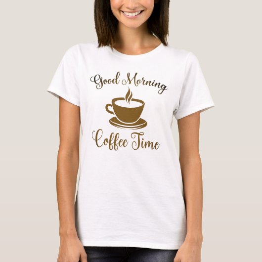 Gute Kaffeezeit T-Shirt (Vorderseite)