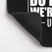 Gute Kerle existieren Wir sind einfach hässlich lu Mousepad (Ecke)