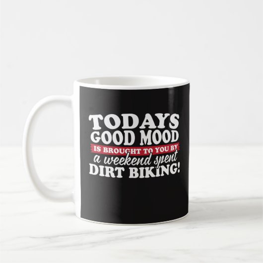 Gute Laune geholt durch das Schmutz-Radfahren! Kaffeetasse (Links)