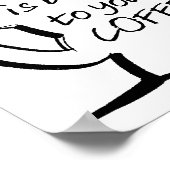 Gute Laune Kaffee Witziges Poster (Ecke)