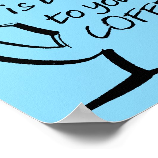 Gute Laune Kaffee Witziges Poster (Ecke)