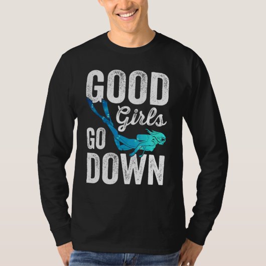 Gute Mädchen bis zum Tauchen T-Shirt (Vorderseite)