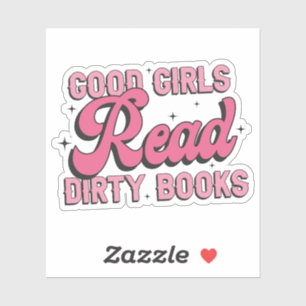 Gute Mädchen lesen schmutzige Bücher Aufkleber