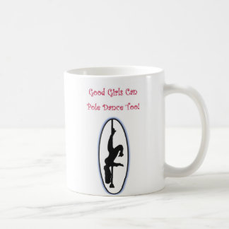 Gute Mädchen machen Pole-Tanz-auch Tasse ein