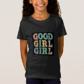 GUTE MÄDCHEN TSHIRTS (Vorderseite)