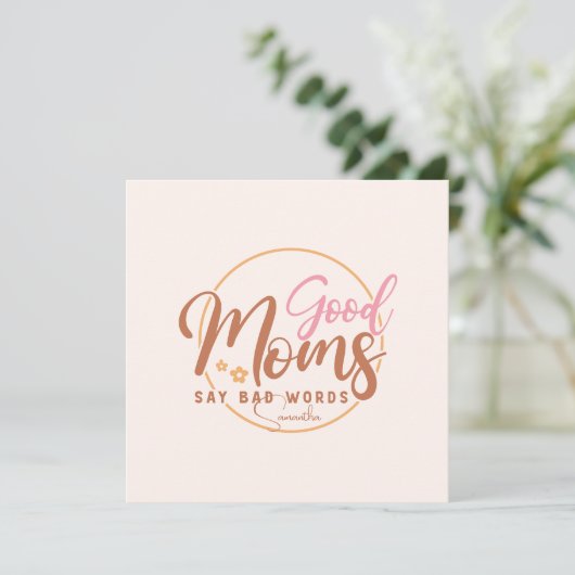 Gute Mamas sagen schlechte Worte (Stehend Vorderseite)