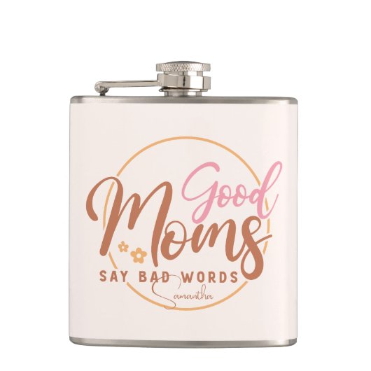 Gute Mamas sagen schlechte Worte Flachmann (Vorderseite)