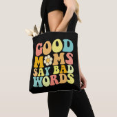 Gute Mamas sagen schlechte Worte zum Muttertag Tasche (Von Nahem)