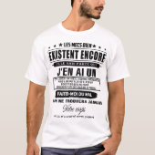 Gute Männer existieren noch, das weiß ich, weil... T-Shirt (Vorderseite)
