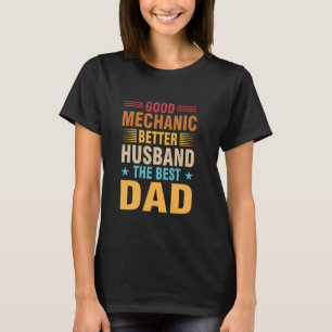 Gute Mechanik und besseres Gehäuse Der beste Vater T-Shirt