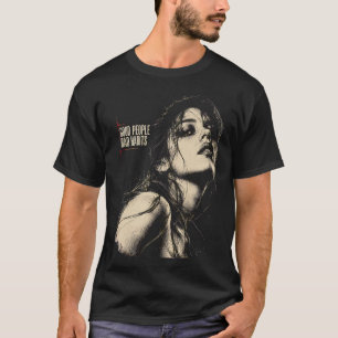 GUTE MENSCHEN — Schlechte Angewohnheiten Monochrom T-Shirt