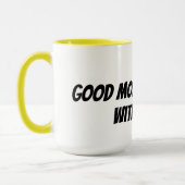 Gute Morgen beginnen mit Kaffee Tasse (Links)