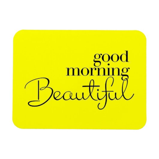 GUTE MORGEN SCHÖNE KOMPLIMENTE AUSDRÜCKE SAGEN MAGNET (Horizontal)