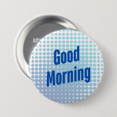 Gute morgendliche blaue Punkte Button (Vorne & Hinten)