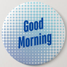 Gute morgendliche blaue Punkte Button