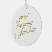 Gute morgendliche Sonnenschein Zitate Imitat Goldf Keramik Ornament (Rechts)