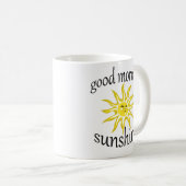 Gute Morgensonne Affirmative Tasse (VorderseiteRechts)