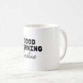 Gute Morgensonne Tasse (VorderseiteRechts)