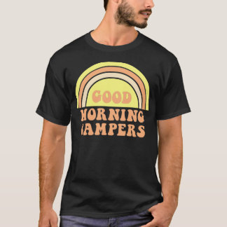 Gute Morgenwächter T-Shirt