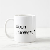 GUTE MORNING-TASSE KAFFEETASSE (Links)