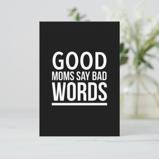 Gute Mütter sagen schlechte Worte lustige Mütter T Dankeskarte (Stehend Vorderseite)