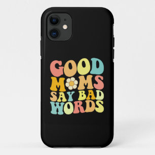 Gute Mütter sagen schlechte Wörter Groovy Mutterta Case-Mate iPhone Hülle