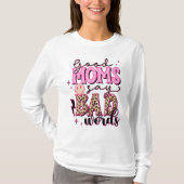 Gute Mütter Schlechte Worte Funny Mem T-Shirt (Vorderseite)