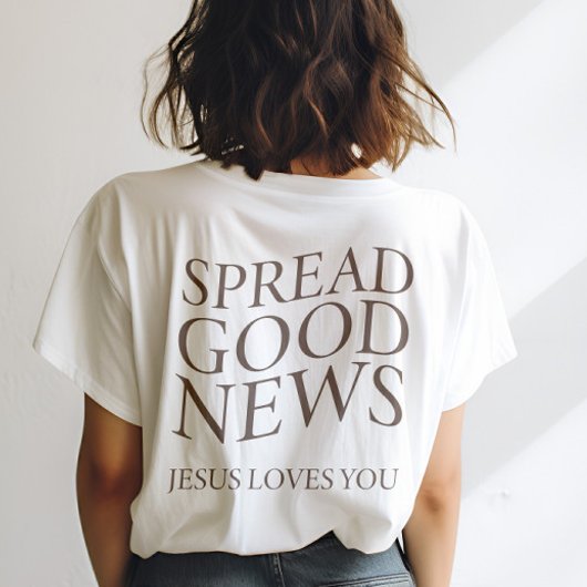 Gute Nachrichten Jesus Liebe Sie | Modernes Christ T-Shirt