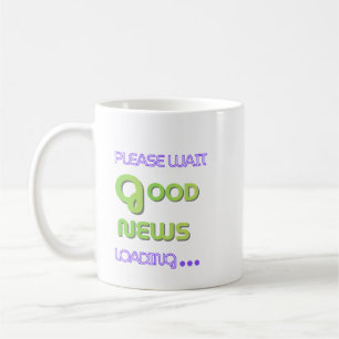 Gute Nachrichten Kaffeetasse