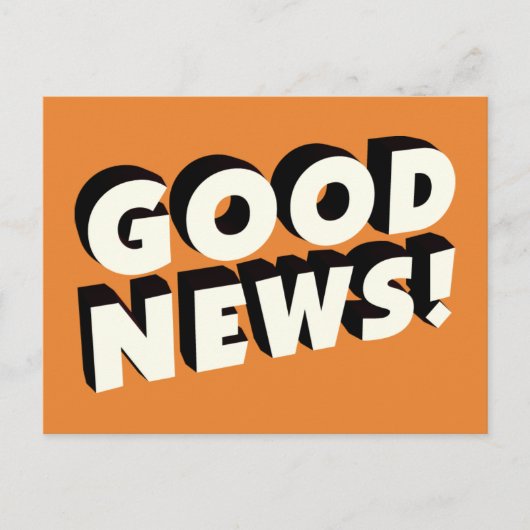 Gute Nachrichten! Postkarte (Vorderseite)