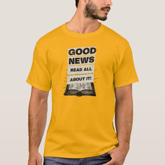 Gute Nachrichten T-Shirt (Vorderseite)
