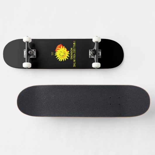Gute Nachtruhe Skateboard (Horizontal)