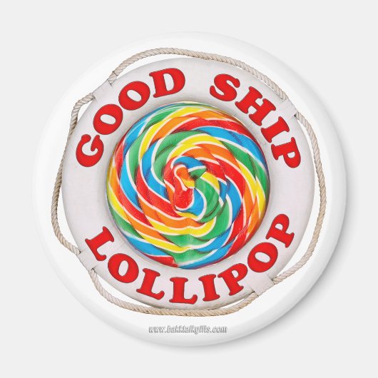Gute Schiff Lollipop ... Magnet (Vorne)