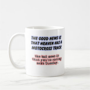 Gute schlechte Nachrichten Himmel Dirt Bike Motocr Kaffeetasse