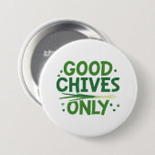 Gute Schnittlauch Nur Button (Vorne & Hinten)