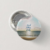 "Gute Schwingungens-nur" Zitat-Typografie-Meer Sun Button (Vorne & Hinten)