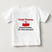 Gute Sicht auf die polnische Prinzessin Baby T-shirt (Vorderseite)