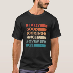 Gute Sicht seit November 1953 Retro Vintag Bir T-Shirt