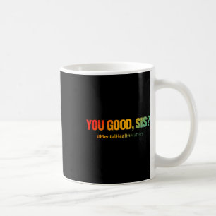 Gute Sis psychische Gesundheitsprobleme Spaß Depre Kaffeetasse