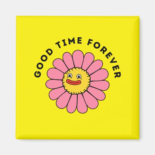 Gute sonnige Zeit für immer Magnet (Vorne)