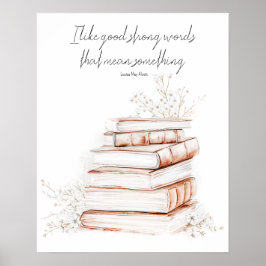 Gute Starke Wörter Buch Poster | Louisa May Alcott