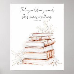Gute starke Wörter Buchposter Louisa May Alcott Poster