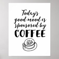 Gute Stimmung gesponsert von Coffee Funny Coffein 