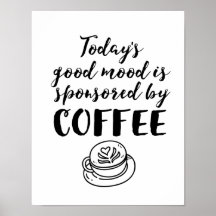 Gute Stimmung gesponsert von Coffee Funny Coffein 