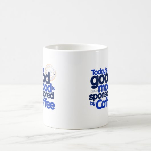 Gute Stimmung gesponsert von Coffee Kaffeetasse (Mittel)